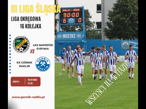 NAPRZÓD SYRYNIA - GÓRNIK RADLIN 2:3 (1:1) |SKRÓT MECZU|