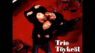 Trio Töykeät - Ab Fab