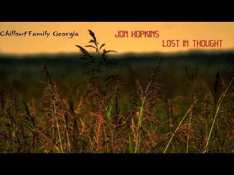 Jon Hopkins - Lost In Thought