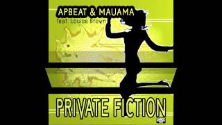 PRIVATE FICTION - APbeat & Mauama feat. L. Brown (Goldfrapp style pop song)