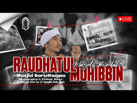 LIVE !!! Majlis Burdah Raudhatul Muhibbin di Masjid Daruttaqwa (Bhayangkara Polsek Kota Batu)