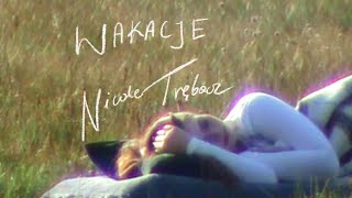 Musik-Video-Miniaturansicht zu Wakacje Songtext von Nicole Trębacz