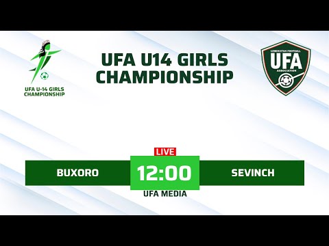 Buxoro vs Sevinch | U14 GIRLS CHAMPIONSHIP | LIVESTREAM