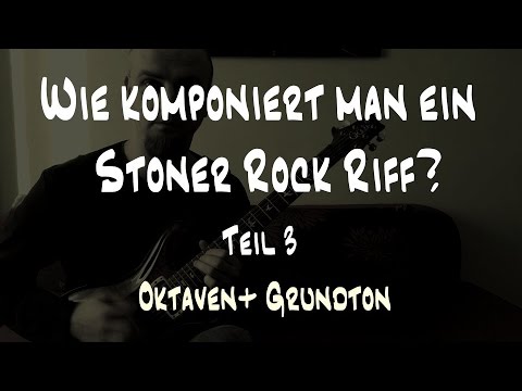 Stoner Rock Guitar Lesson | Wie komponiert man ein Stoner Rock Riff? Teil 3