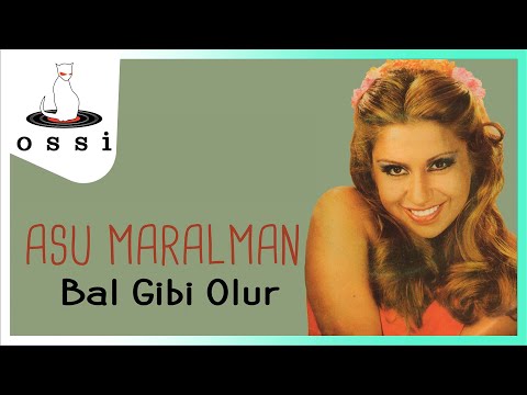 Asu Maralman - Bal Gibi Olur