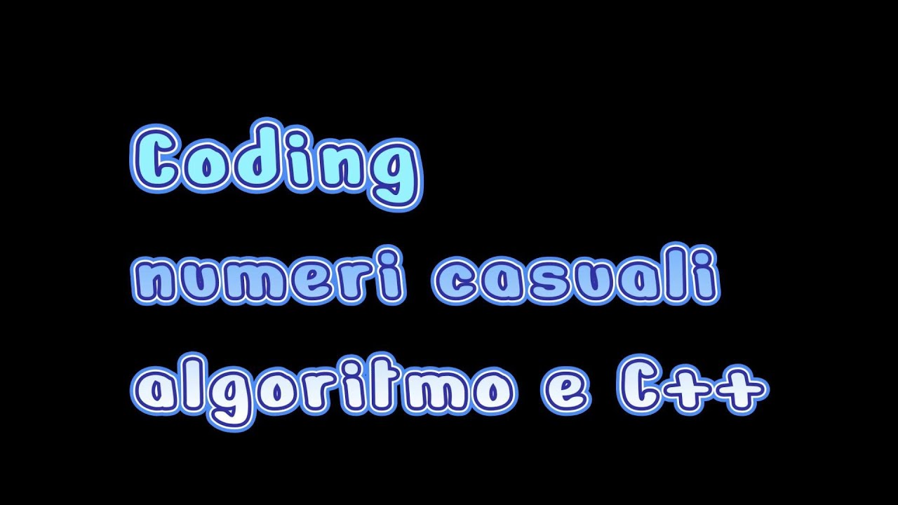 Tutorial completo sull'uso degli algoritmi con i numeri casuali in C++