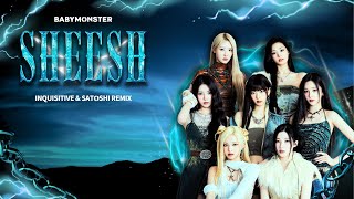 Download lagu BABYMONSTER - SHEESH (INQUISITIVE & SATOSHI REMIX) mp3