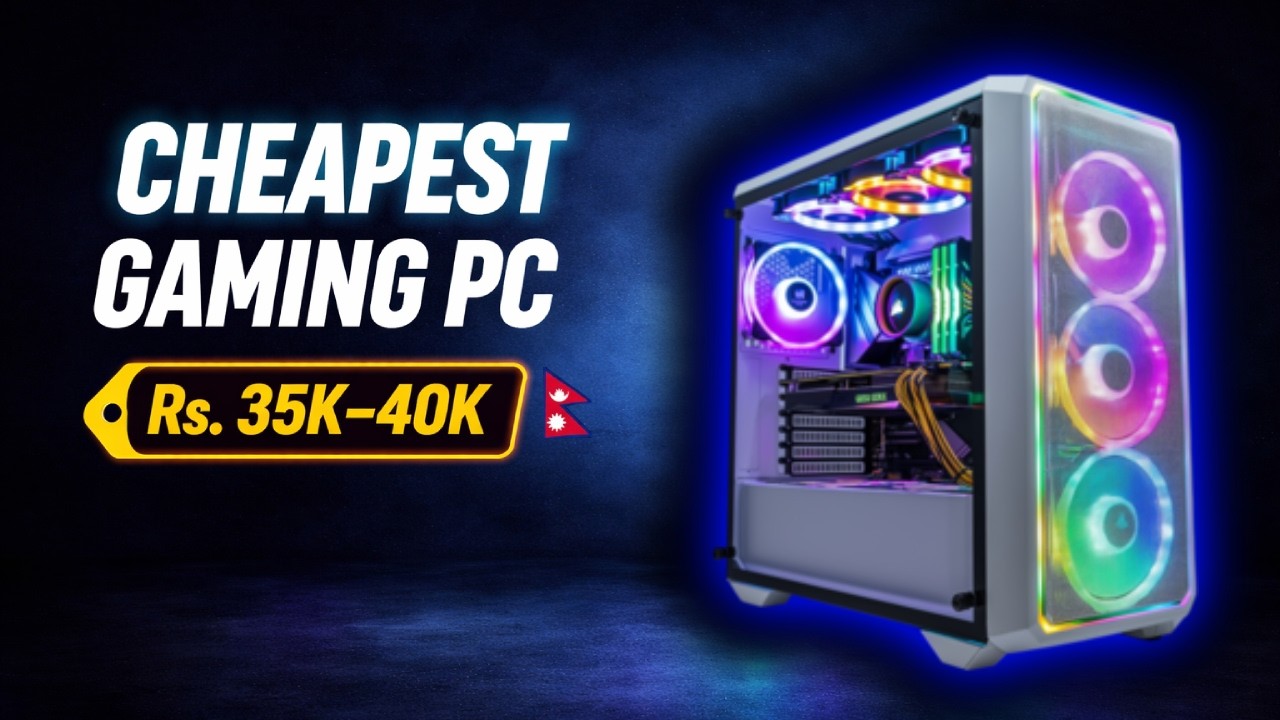 Cheapest Gaming PC You Can Build in Nepal in 2026 🇳🇵