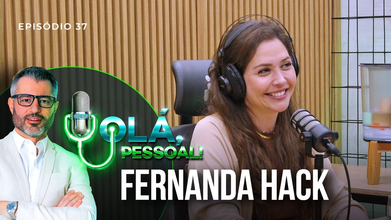 Fernanda Hack – Corpo em Harmonia: O Papel da Fisioterapia | Olá, Pessoal Podcast #37