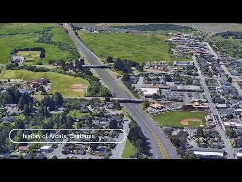 The history of Arcata, California