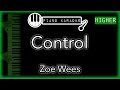 Control (HIGHER +3) - Zoe Wees - Piano Karaoke Instrumental