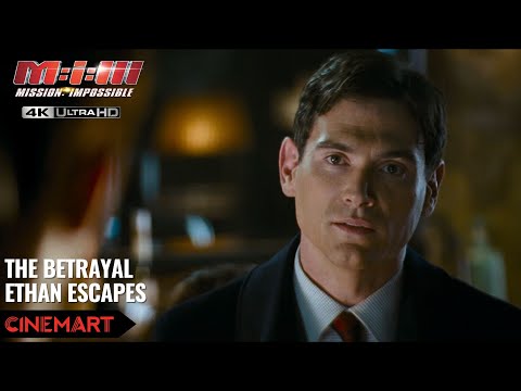 MISSION: IMPOSSIBLE III (2006) | The Betrayal Full Scene Scene| Ethan Escapes 4K UHD