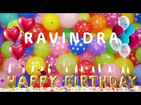 Happy Birthday Ravindra - Happy Birthday To You Song!