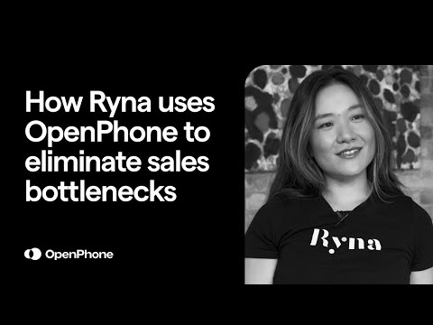 How Sheryl improved Ryna’s efficiency with OpenPhone