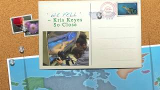Kris Keyes - We Fell - Official Music Video
