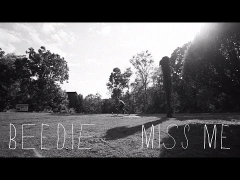 Beedie - Miss Me (Official Music Video)