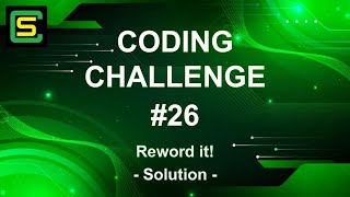 Download the video "Coding Challenge #26 – Reword it! - SOLUTION"