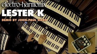 Video thumbnail for Electro-Harmonix Lester K Stereo Rotary Speaker Pedal (Organ Demo by John-paul Gard) by EHX