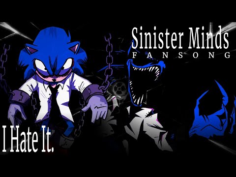 EXE - I Hate It. (Lyric Video) | Sinister Minds FAN SONG