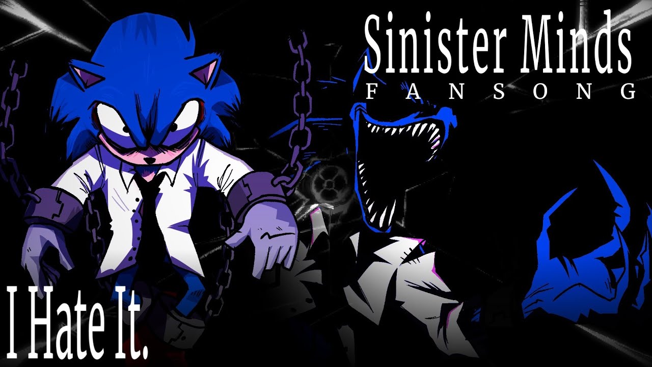 EXE - I Hate It. (Lyric Video) | Sinister Minds FAN SONG