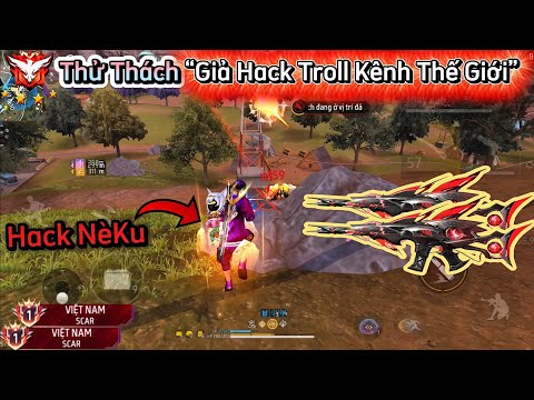 [Free Fire] Thử Thách “Giả Hack” Troll Kênh Thế Giới Và Cái Kết +3 Vé Tố Cáo!
