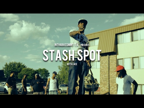 Hitta Ace x STASH SPOT (Official Video) 🎥 @InThaBassmintTv 📺
