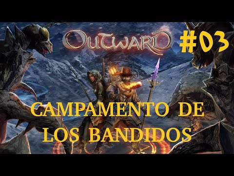 ATACAMOS el Campamento de los BANDIDOS 🧙‍♂️  | OUTWARD #03 | GAMEPLAY español PS4