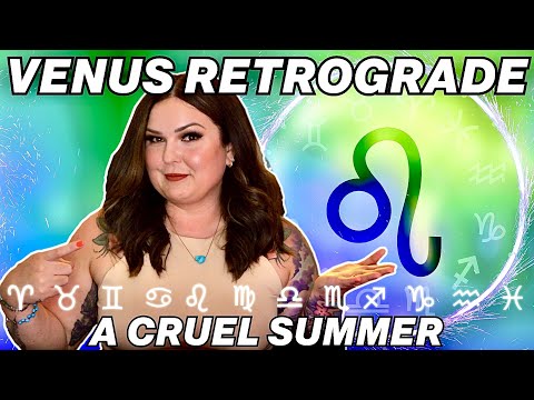 Venus Retrograde in Leo 2023 | A Cruel Summer