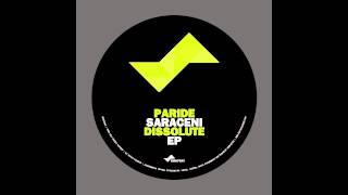 Paride Saraceni - Dissolute (Original Mix) [Snatch! Records]