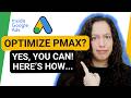 BEYOND THE BLACK BOX: HOW TO OPTIMIZE PERFORMANCE MAX CAMPAIGNS NOW [I ..