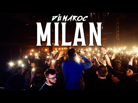 Dú Maroc – Milan (Official Video)