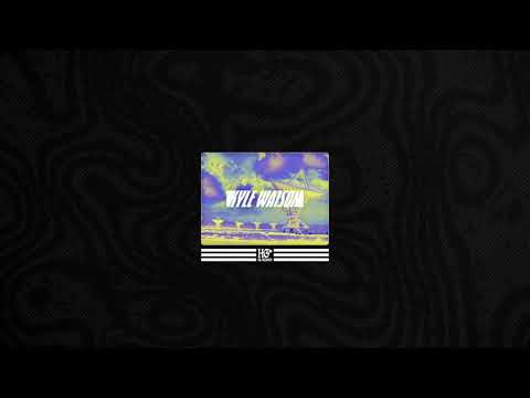 Kyle Watson Mix for Higher Ground Radio (SiriusXM / Diplo's Revolution)