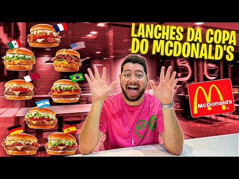 Provamos TODOS LANCHES da COPA do McDonald's! 🍔