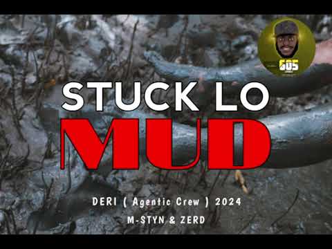 STUCK LO MUD - Agentic Crew - png latest official music audio 2024🇵🇬🎶