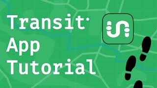Transit App Tutorial - English