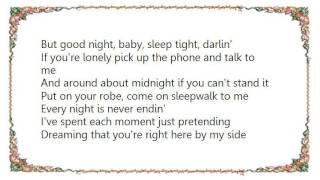 Brenton Wood - Goodnight Baby Lyrics