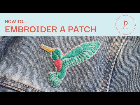 How to Hand Embroider a Patch - Embroidery Tutorial for Beginners