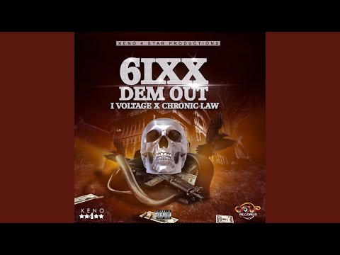 6ixx Dem Out