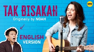 Download lagu TAK BISAKAH - English AI Cover (Originally by NOAH) mp3