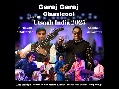 Garaj Garaj | Classicool Live at UTSAAH 2025 | Purbayan Chatterjee | Shankar Mahadevan | PAAMF
