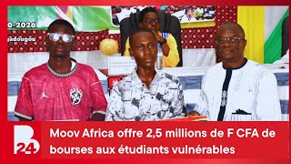 Moov Africa offre 2,5 millions de F CFA de bourses aux étudiants vulnérables
