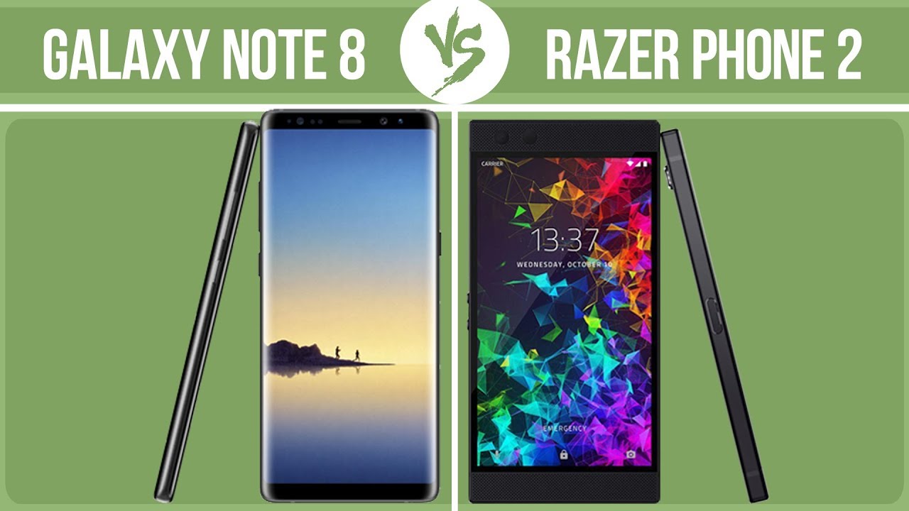 Samsung Galaxy Note 8 vs Razer Phone 2 ✔️