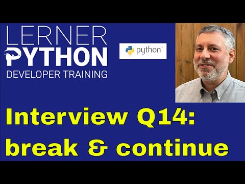 Python interview question #14: break and continue