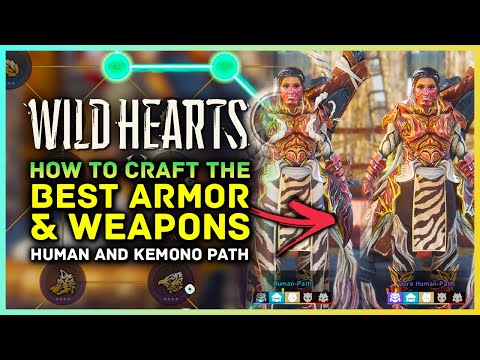 Wild Hearts | How To Get The Best Armor And Weapons - Human Path, Kemono Path & Inheritance