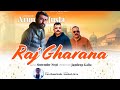Raj Gharana || Kalta's song.