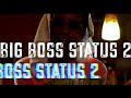 Kai Bandz - Big Boss Status 2