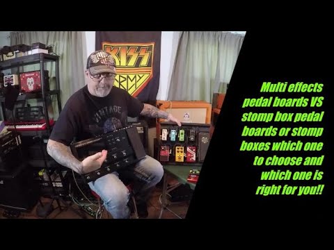 Multi effects Pedals VS stomp box pedal boards and pedals which one should you choose for you!!