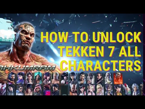 How to Unlock Tekken 7 all Characters DLCs Simple Method!
