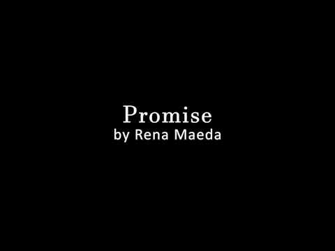 Promise - Rena Maeda [Lyrics Video]