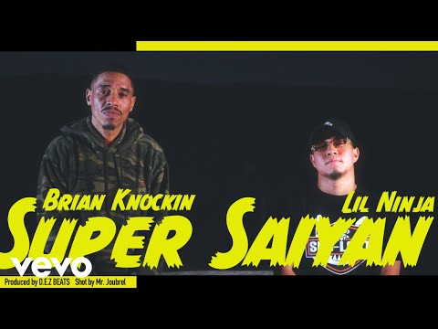 Brian Knockin - Super Saiyan (Official Video) ft. Lil Ninja